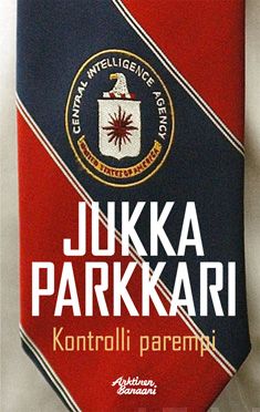 Valokuva kirjasta Jukka Parkkari Kontrolli parempi, kuuluu tuoteryhmään Muut kaunokirjat.