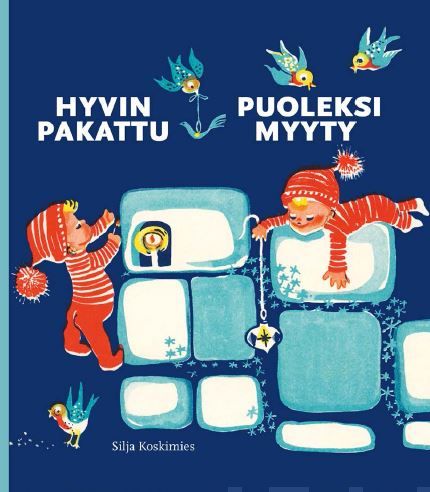 Valokuva kirjasta Silja Koskimies Hyvin pakattu - puoleksi myyty, kuuluu tuoteryhmään Historia.
