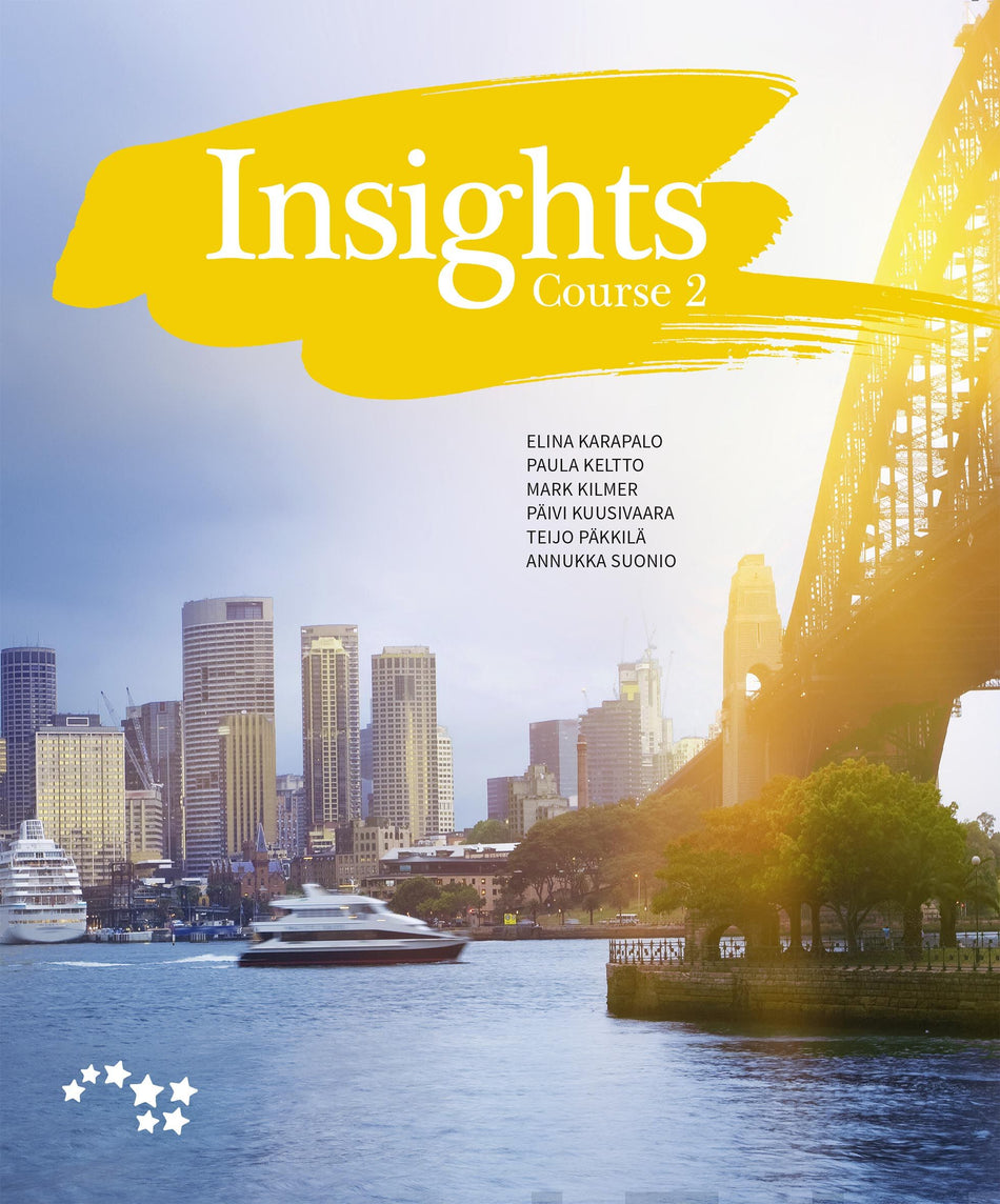 Valokuva kirjasta Elina Karapalo / Paula Keltto / Mark Kilmer / Päivi Kuusivaara / Teijo Päkkilä / Annukka Suonio Insights Course 2, kuuluu tuoteryhmään Lukiokirjat.