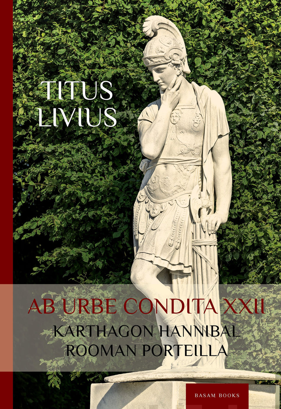 Valokuva kirjasta Titus Livius Karthagon Hannibal Rooman porteilla, kuuluu tuoteryhmään Historia.