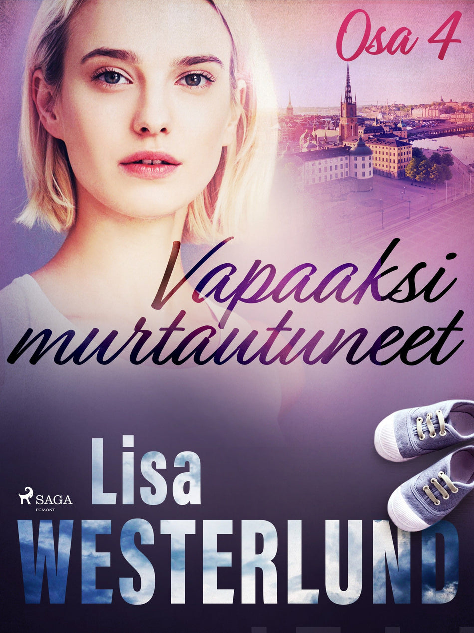 Valokuva kirjasta Lisa Westerlund Vapaaksi murtautuneet - Osa 4, kuuluu tuoteryhmään E-kirjat kauno.