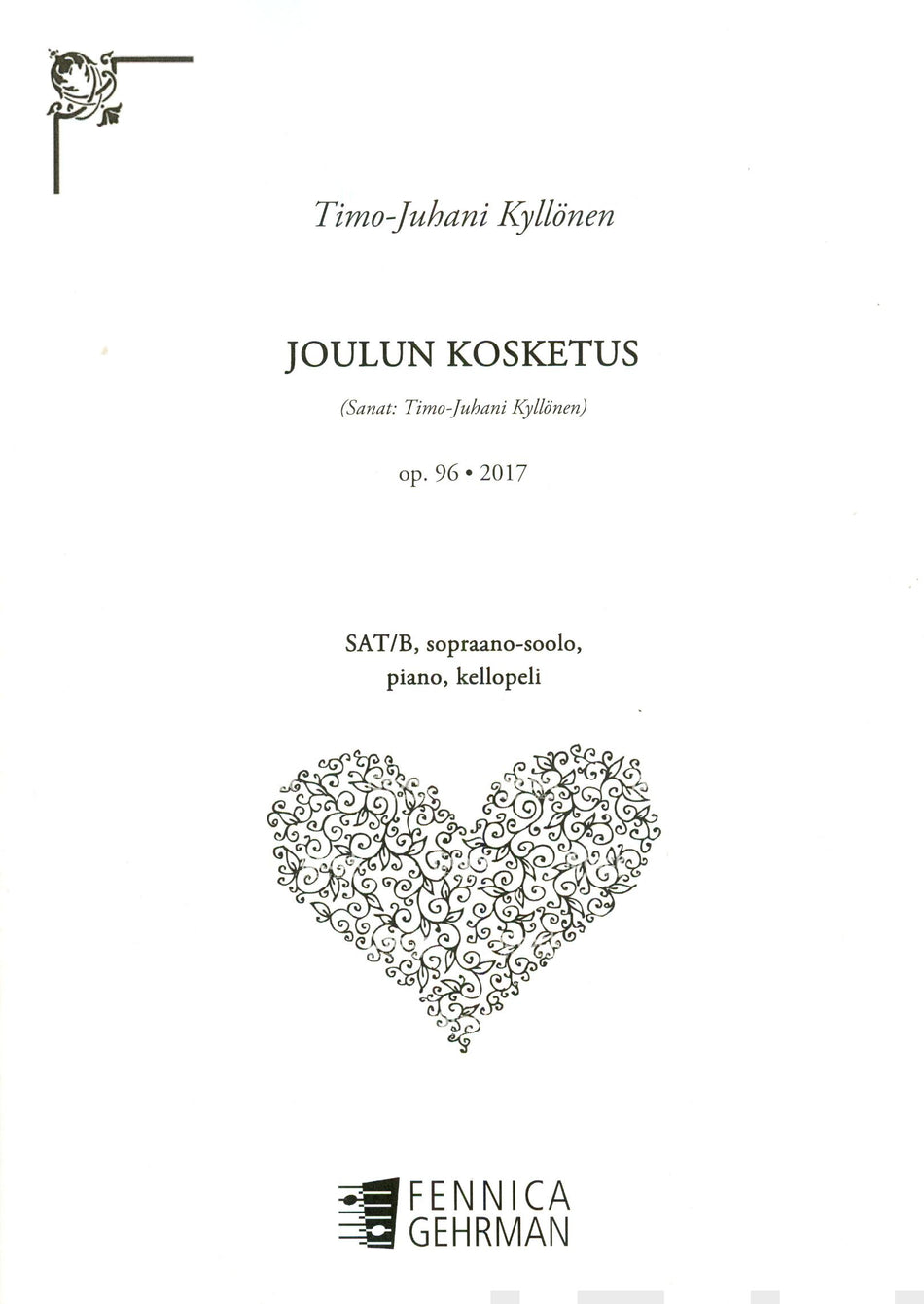 Valokuva kirjasta  Joulun kosketus (SAT/B, sopr, pno, glsp) op. 96, kuuluu tuoteryhmään Musiikki.