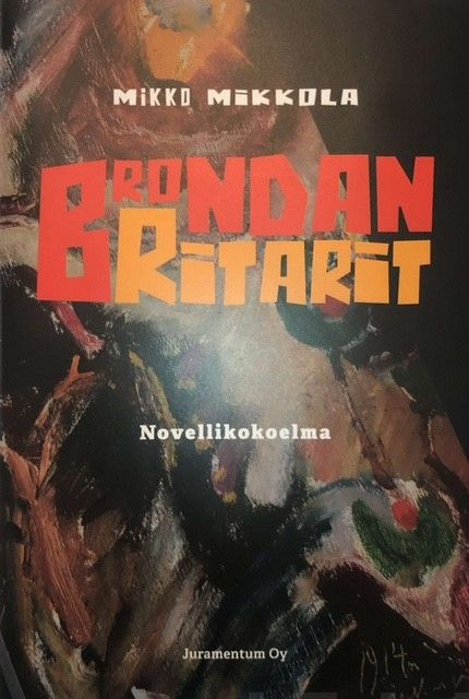Valokuva kirjasta Mikko Mikkola Brondan Ritarit, kuuluu tuoteryhmään Muut kaunokirjat.