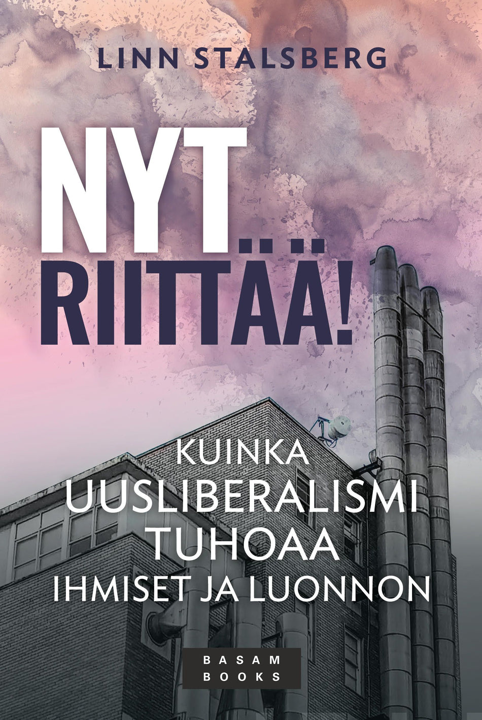 Valokuva kirjasta Linn Stalsberg Nyt riittää!, kuuluu tuoteryhmään E-kirjat tieto.