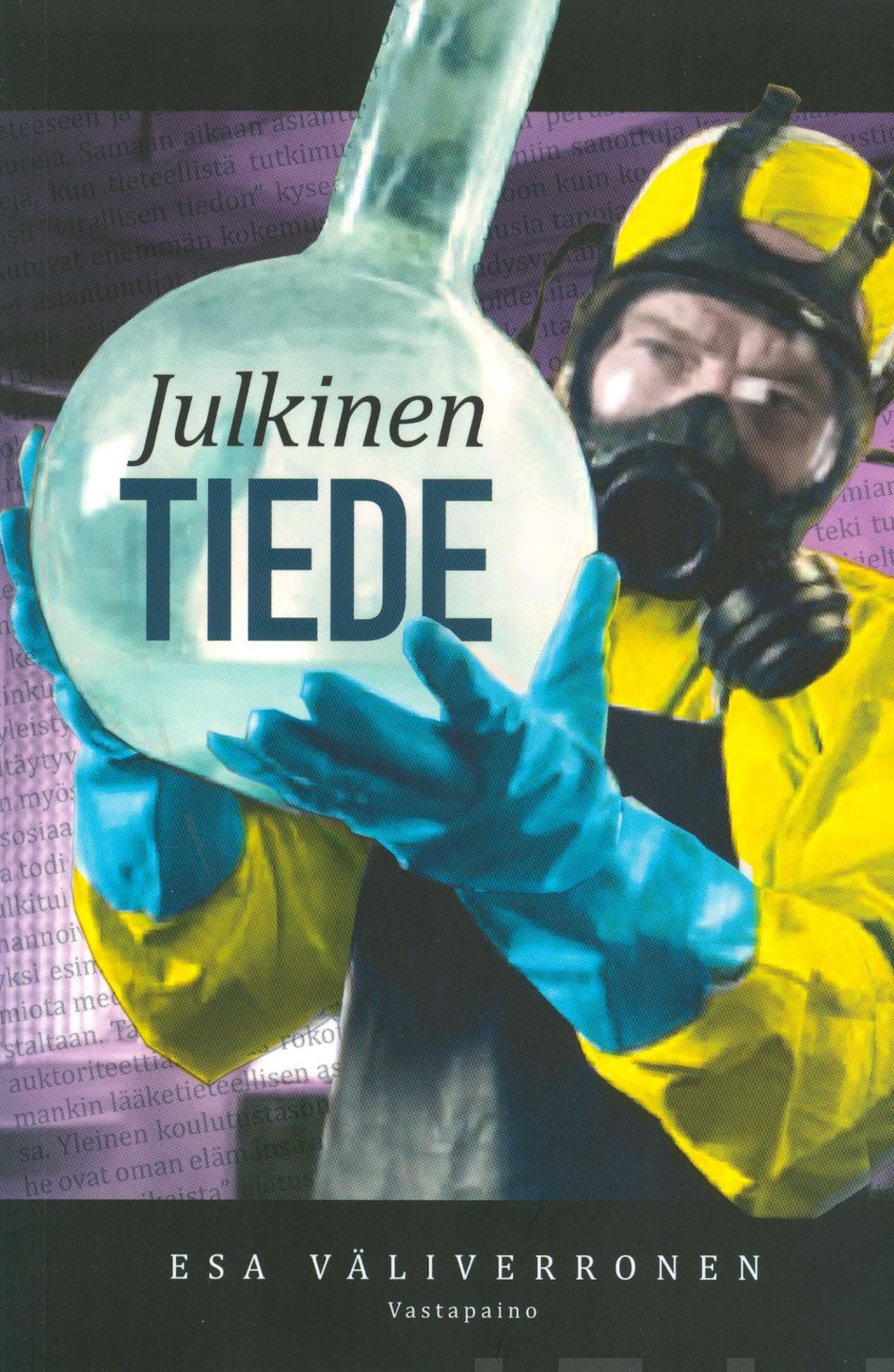 Valokuva kirjasta Esa Väliverronen Julkinen tiede, kuuluu tuoteryhmään K-kirjat.