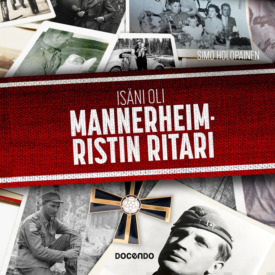 Valokuva kirjasta Simo Holopainen Isäni oli Mannerheim-ristin ritari, kuuluu tuoteryhmään Äänikirjat tieto.