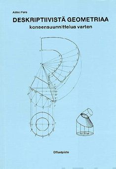 Valokuva kirjasta Aimo Pere Deskriptiivistä geometriaa koneensuunnittelua varten, kuuluu tuoteryhmään K-kirjat.