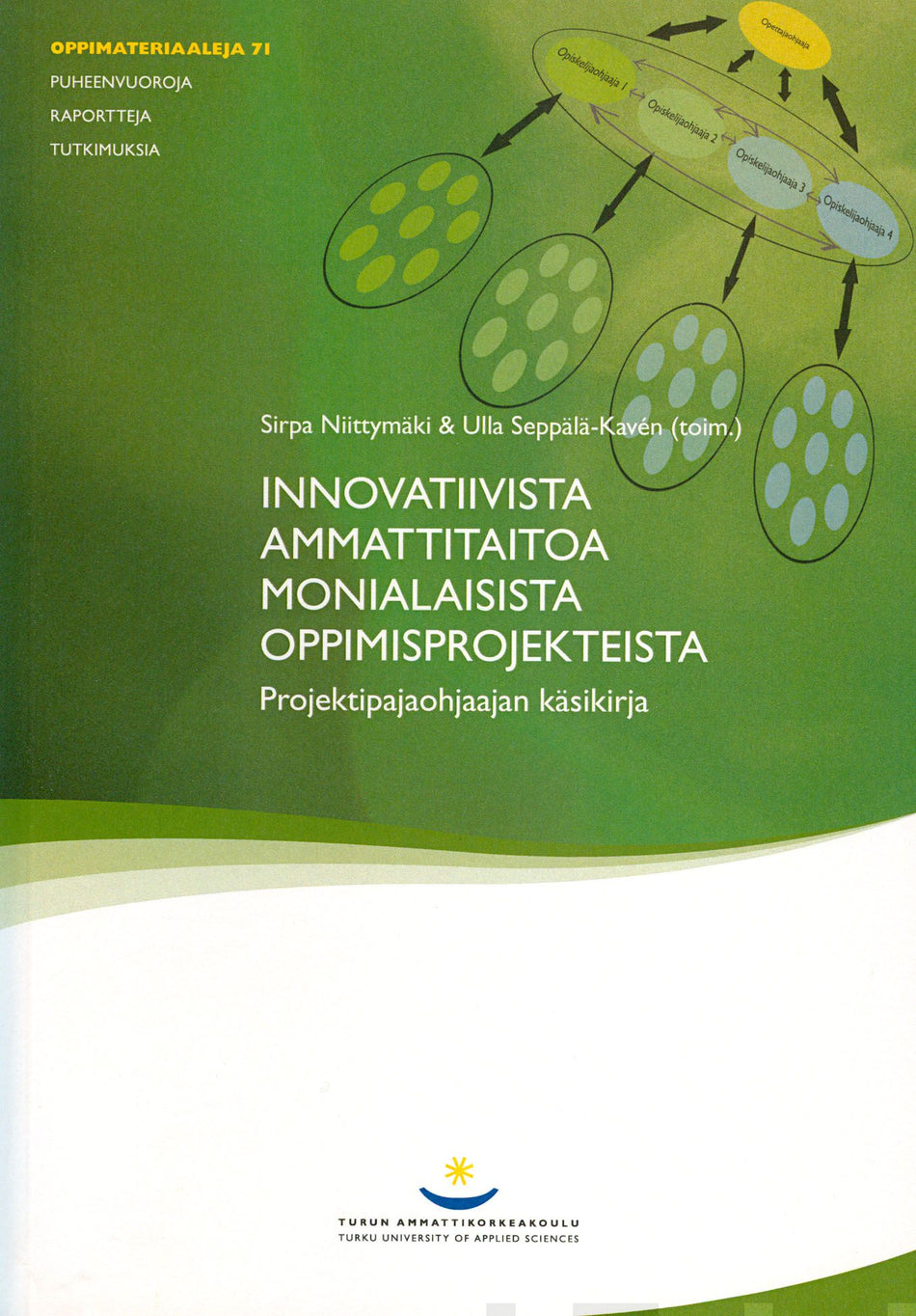 Valokuva kirjasta  Innovatiivista ammattitaitoa monialaisista oppimisprojekteista, kuuluu tuoteryhmään K-kirjat.