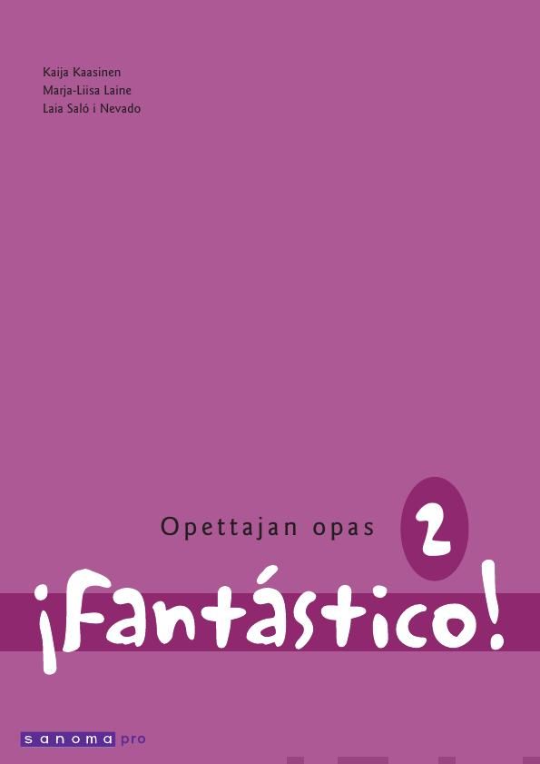 Valokuva kirjasta Kaija Kaasinen / Marja-Liisa Laine / Laia Saló i Nevado Fantástico! 2, kuuluu tuoteryhmään K-kirjat.