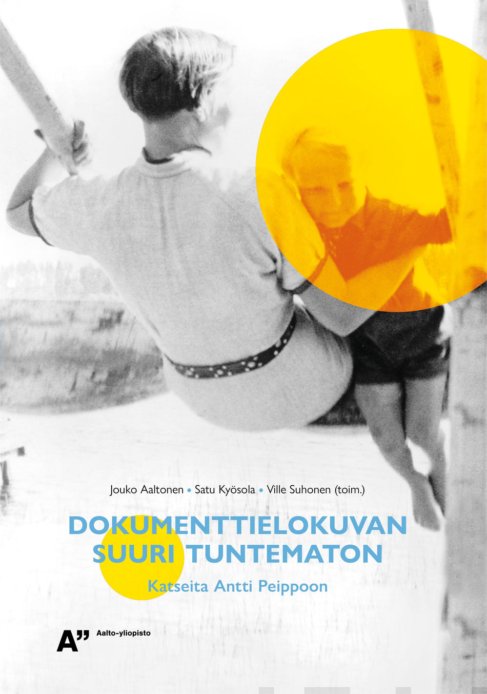 Valokuva kirjasta  Dokumenttielokuvan suuri tuntematon, kuuluu tuoteryhmään Taiteet.