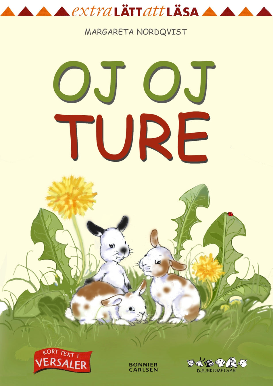 Valokuva kirjasta Margareta Nordqvist Oj oj Ture, kuuluu tuoteryhmään Ruots lapset nuoret ja sarjakuvat.