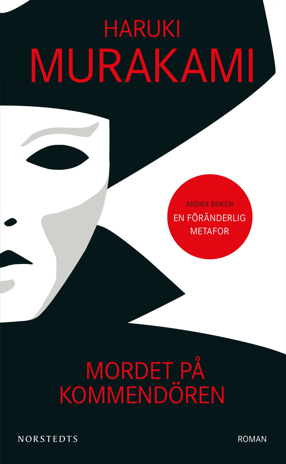 Valokuva kirjasta Haruki Murakami Mordet på kommendören : Andra boken, kuuluu tuoteryhmään Ruots kaunokirjat.