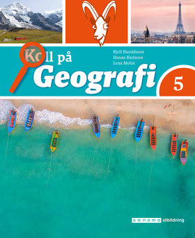 Valokuva kirjasta Kjell Haraldsson / Hanna Karlsson / Lena Molin Koll på Geografi 5 Grundbok, kuuluu tuoteryhmään Ruots lapset nuoret ja sarjakuvat.
