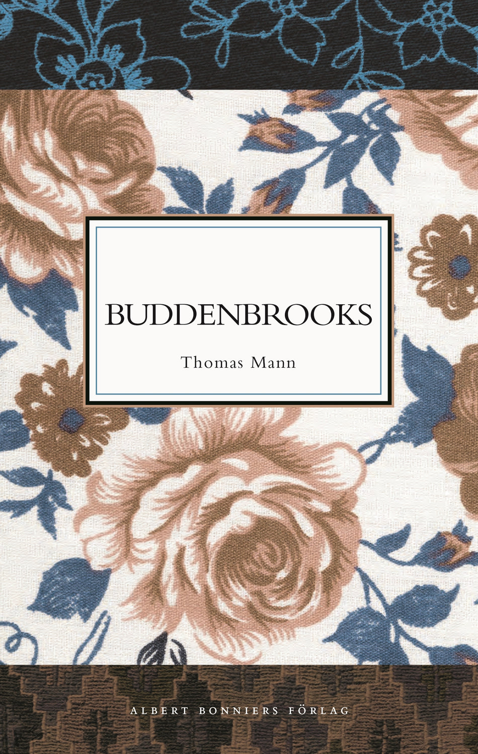 Valokuva kirjasta Thomas Mann Buddenbrooks, kuuluu tuoteryhmään Ruots kaunokirjat.