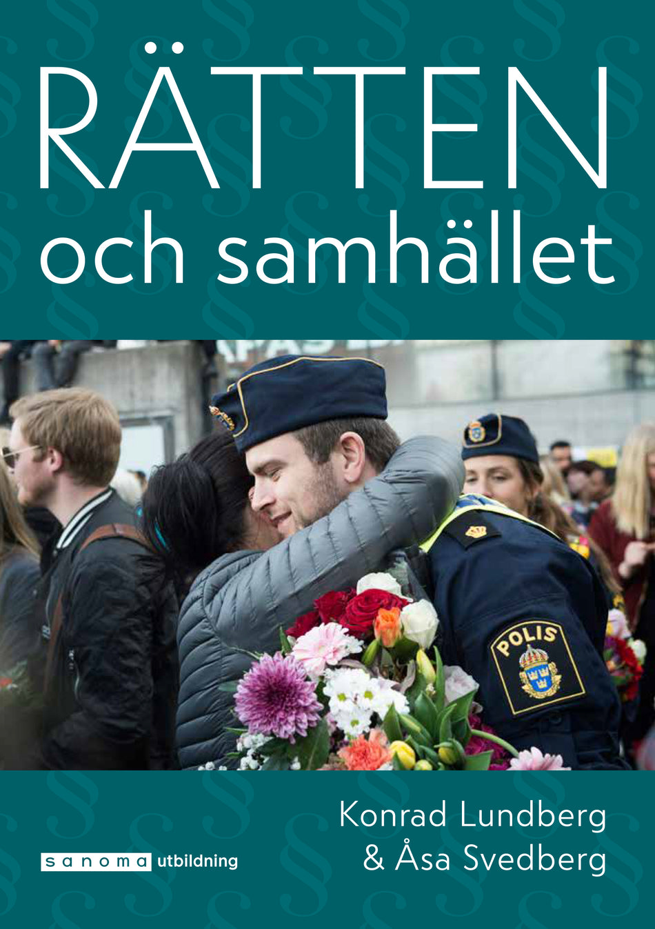 Valokuva kirjasta Konrad Lundberg / Åsa Svedberg Rätten och samhället, kuuluu tuoteryhmään Ruots muu tieto.