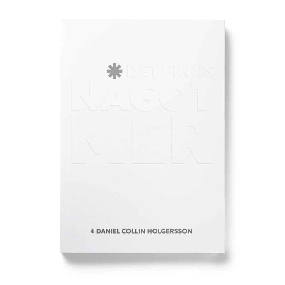 Valokuva kirjasta Daniel Collin Holgersson Det finns något mer, kuuluu tuoteryhmään Ruots muu tieto.