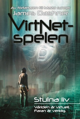 Valokuva kirjasta James Dashner VirtNet-spelen. Stulna liv, kuuluu tuoteryhmään Ruots lapset nuoret ja sarjakuvat.