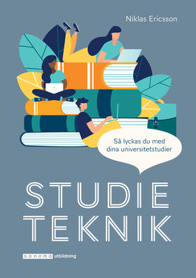 Valokuva kirjasta Niklas Ericsson Studieteknik - din guide till framgångsrika studier, kuuluu tuoteryhmään Ruots muu tieto.