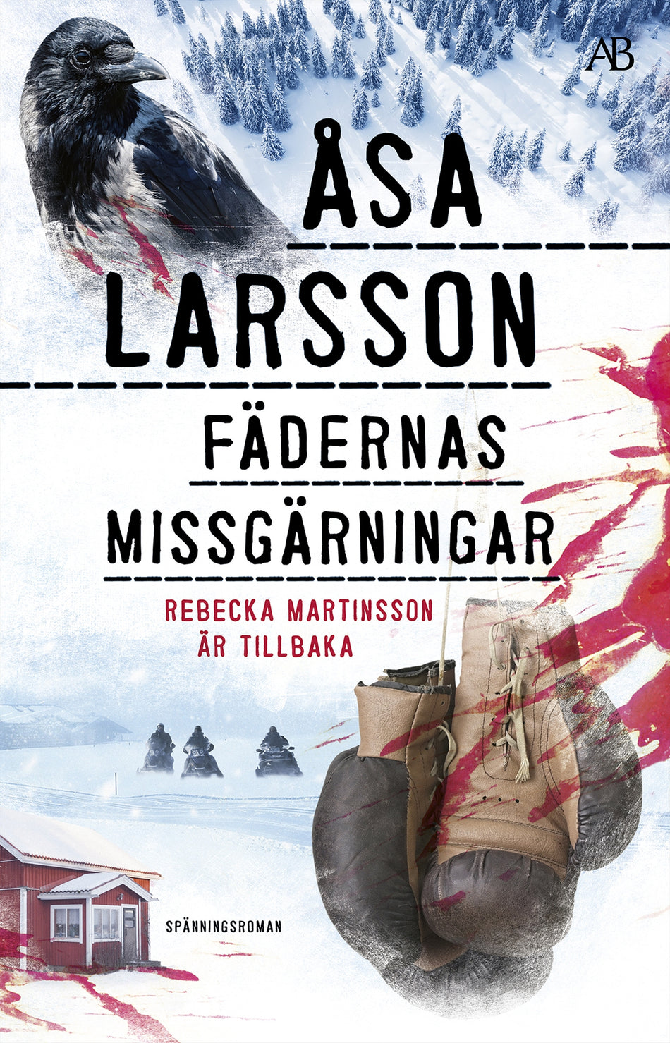 Valokuva kirjasta Åsa Larsson Fädernas missgärningar, kuuluu tuoteryhmään Ruots kaunokirjat.