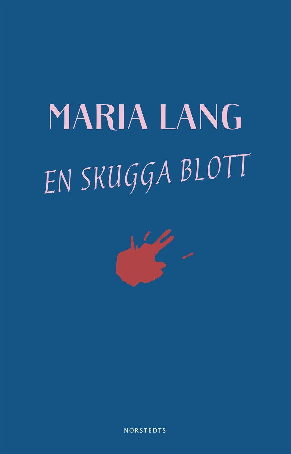 Valokuva kirjasta Maria Lang En skugga blott, kuuluu tuoteryhmään Ruots kaunokirjat.
