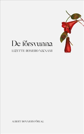 Valokuva kirjasta Lizette Romero Niknami De försvunna, kuuluu tuoteryhmään Ruots kaunokirjat.