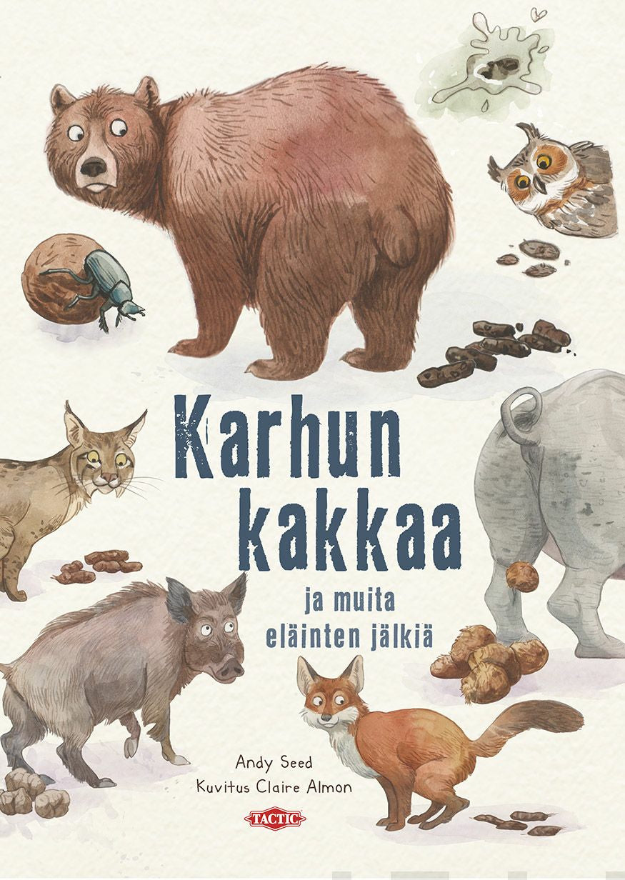 Valokuva kirjasta Andy Seed Karhun kakkaa ja muita eläinten jälkiä, kuuluu tuoteryhmään Lasten kuvakirjat.
