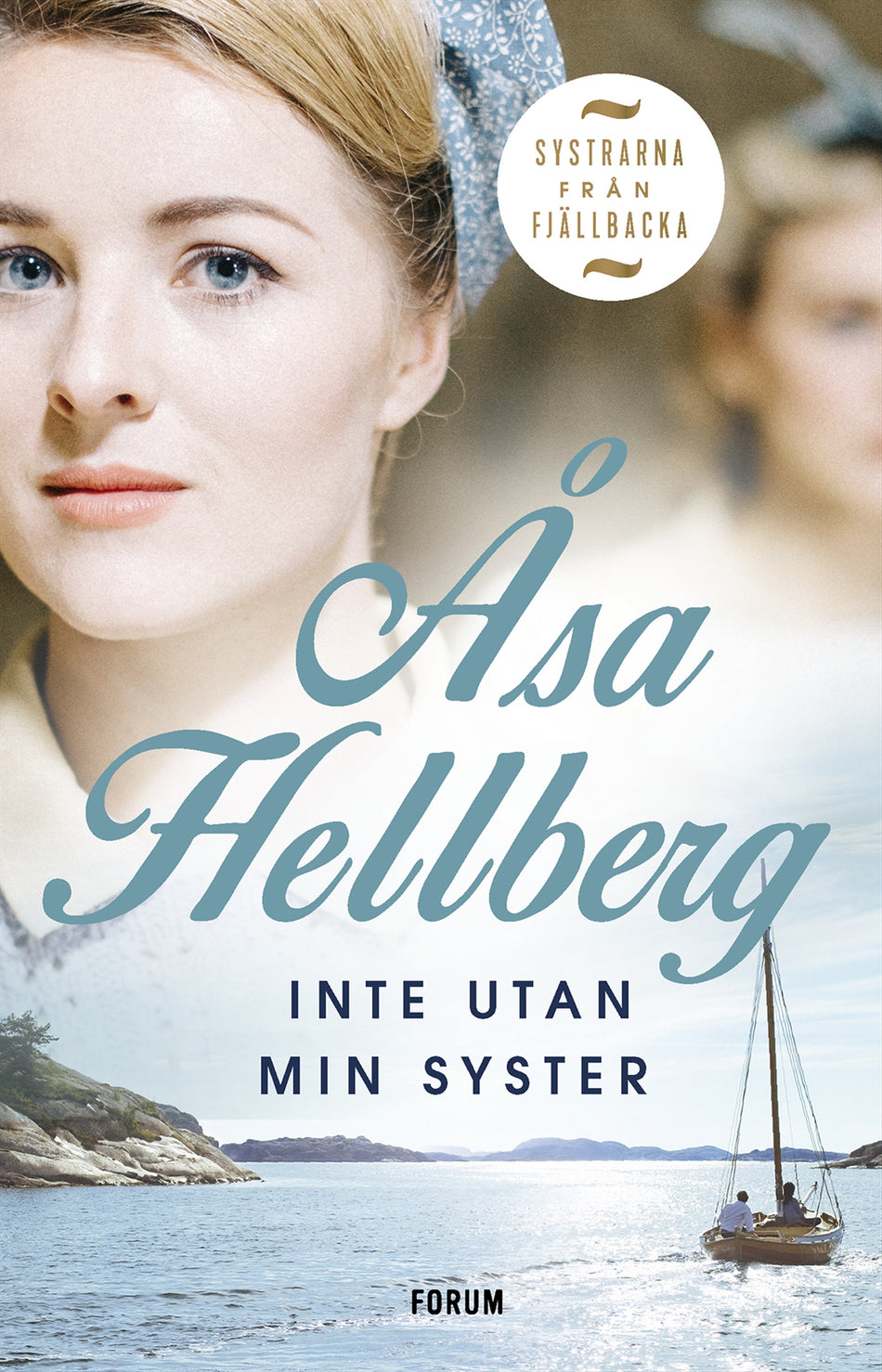Valokuva kirjasta Åsa Hellberg Inte utan min syster, kuuluu tuoteryhmään Ruots kaunokirjat.