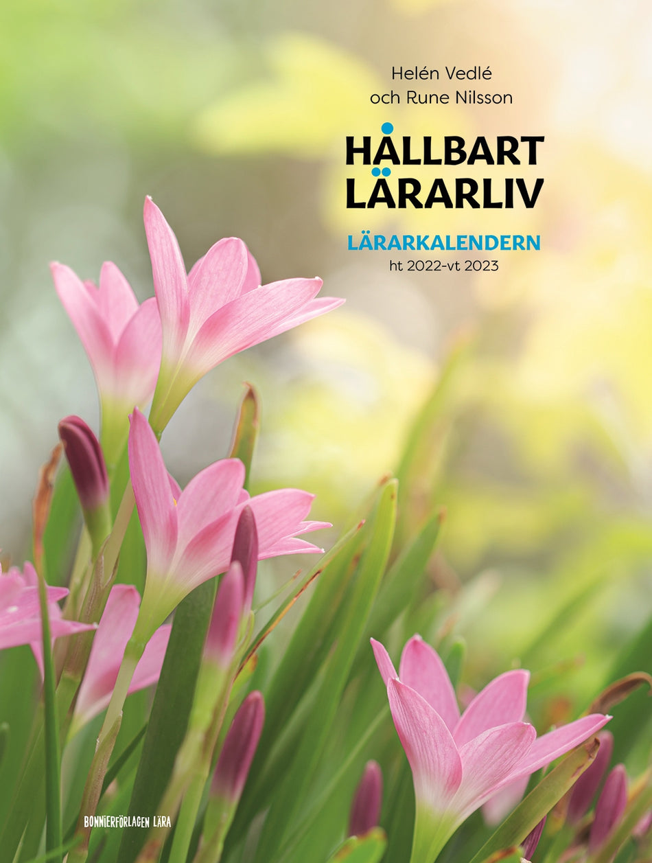 Valokuva kirjasta Rune Nilsson / Helén Vedlé Hållbart lärarliv - Lärarkalendern ht22-vt23 (230x305mm), kuuluu tuoteryhmään Ruots harrasteet taide.