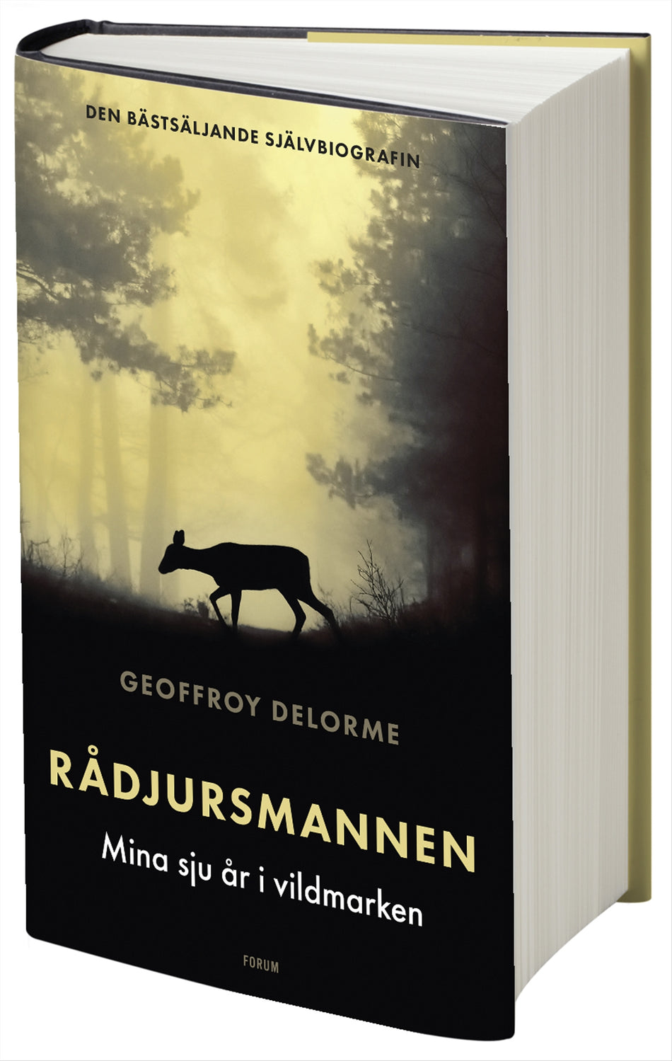Valokuva kirjasta Geoffroy Delorme Rådjursmannen : mina sju år i vildmarken, kuuluu tuoteryhmään Ruots muu tieto.
