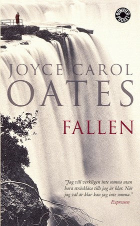 Valokuva kirjasta Joyce Carol Oates Fallen, kuuluu tuoteryhmään Ruots kaunokirjat.