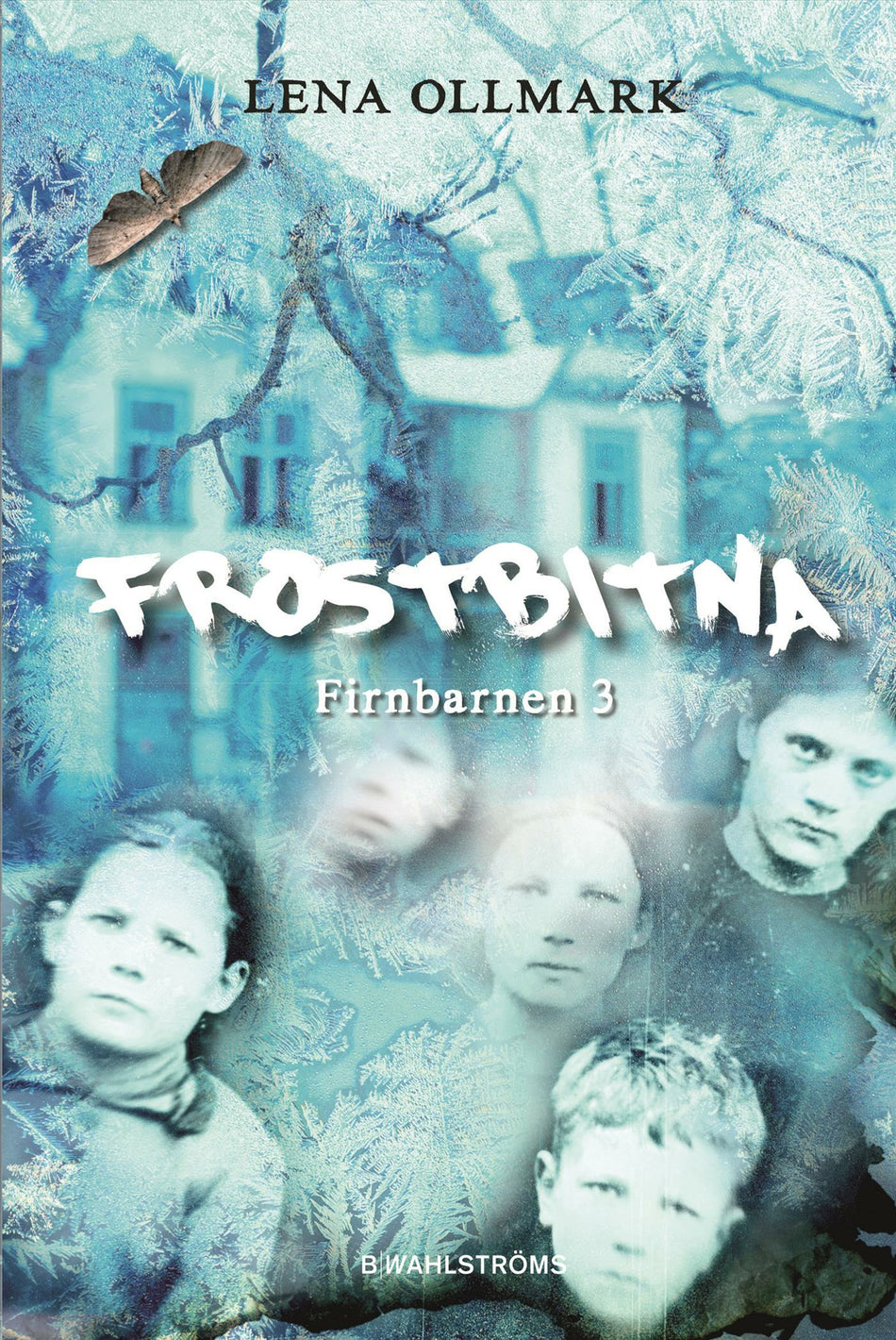 Valokuva kirjasta Lena Ollmark Frostbitna, kuuluu tuoteryhmään Ruots lapset nuoret ja sarjakuvat.