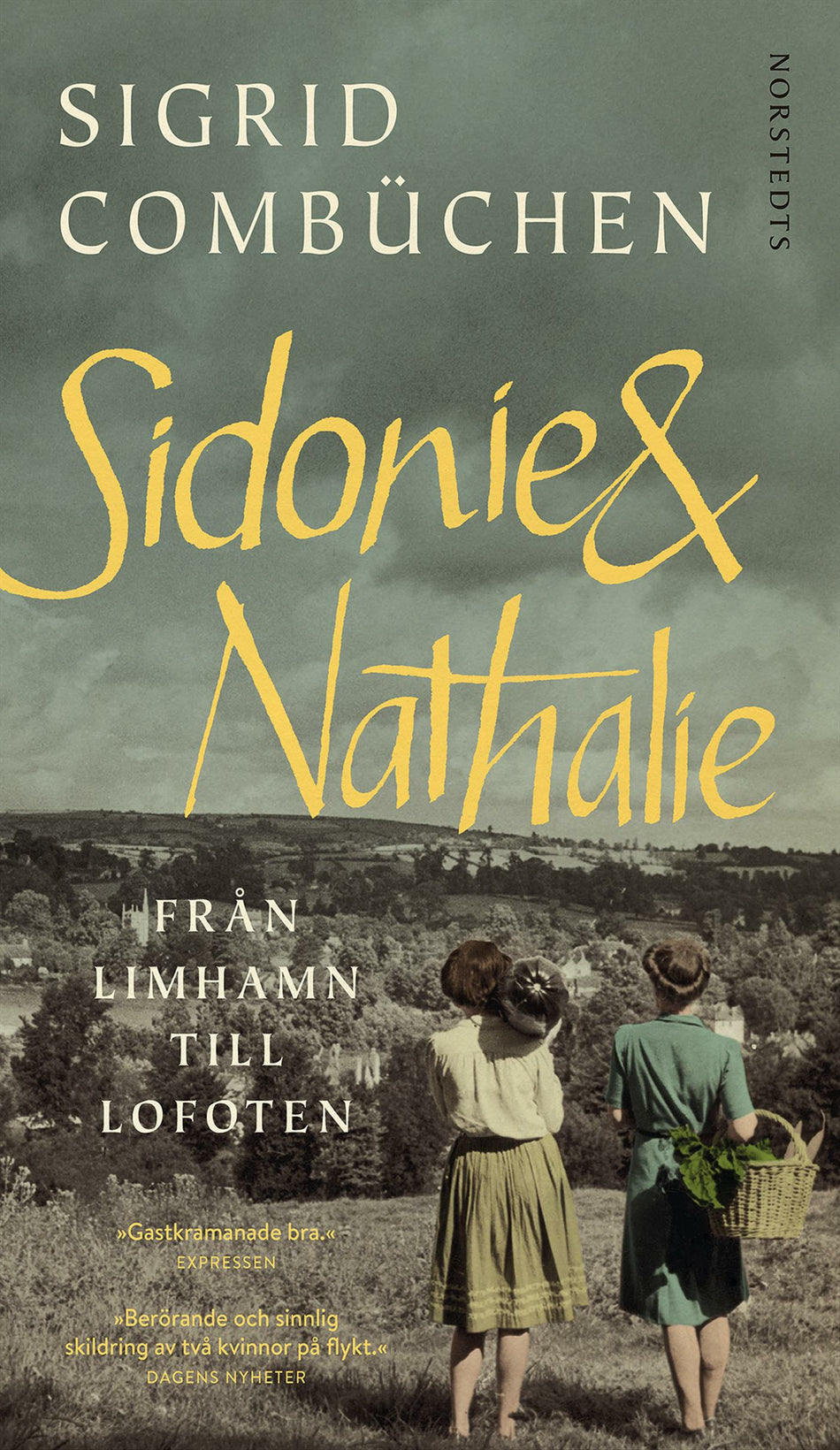 Valokuva kirjasta Sigrid Combüchen Sidonie &amp; Nathalie : från Limhamn till Lofoten, kuuluu tuoteryhmään Ruots kaunokirjat.