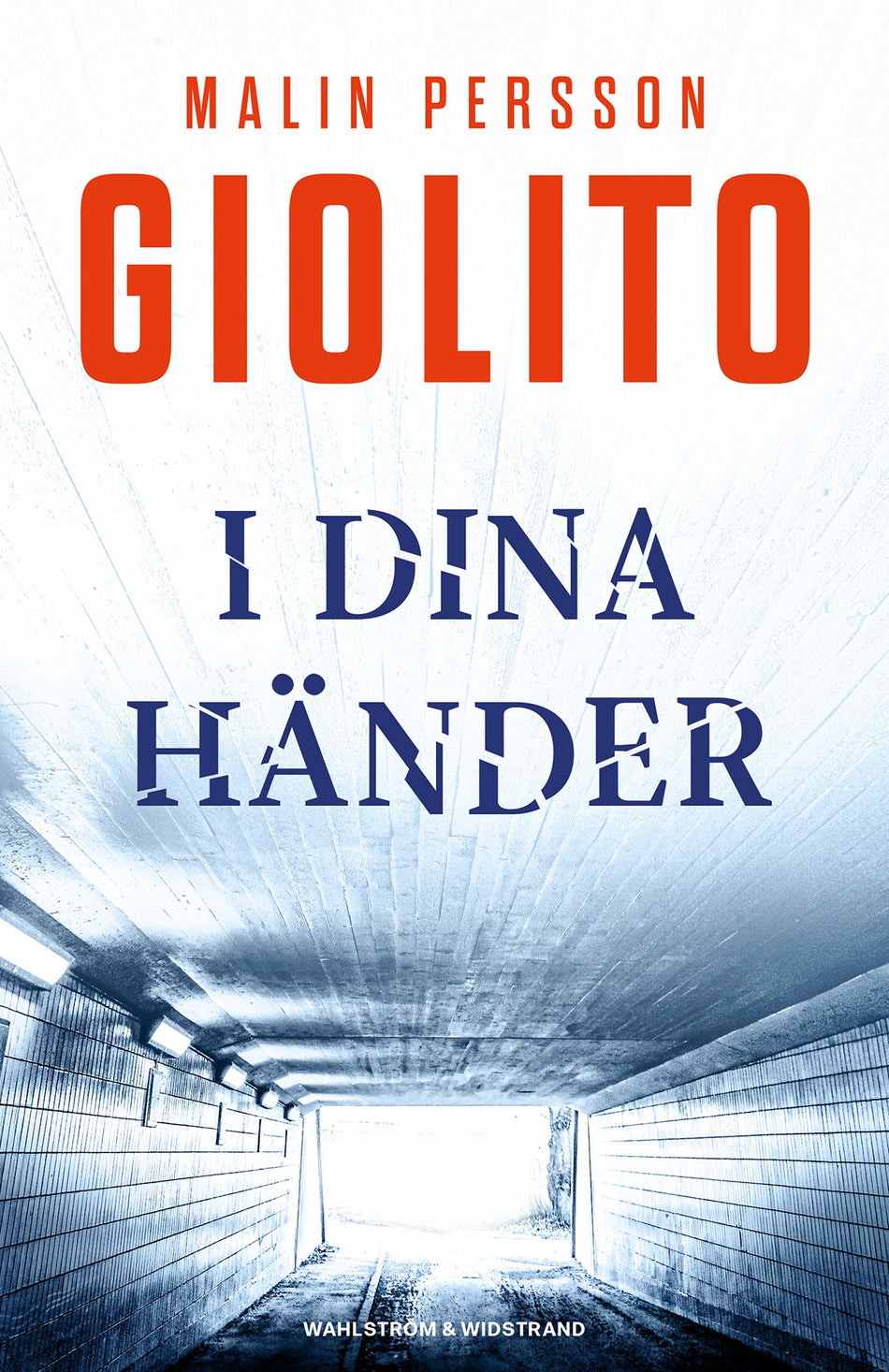 Valokuva kirjasta Malin Persson Giolito I dina händer, kuuluu tuoteryhmään Ruots kaunokirjat.