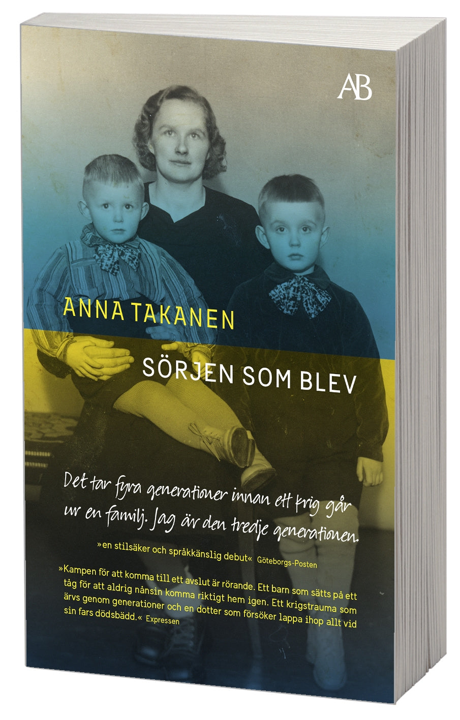 Valokuva kirjasta Anna Takanen Sörjen som blev, kuuluu tuoteryhmään Ruots kaunokirjat.