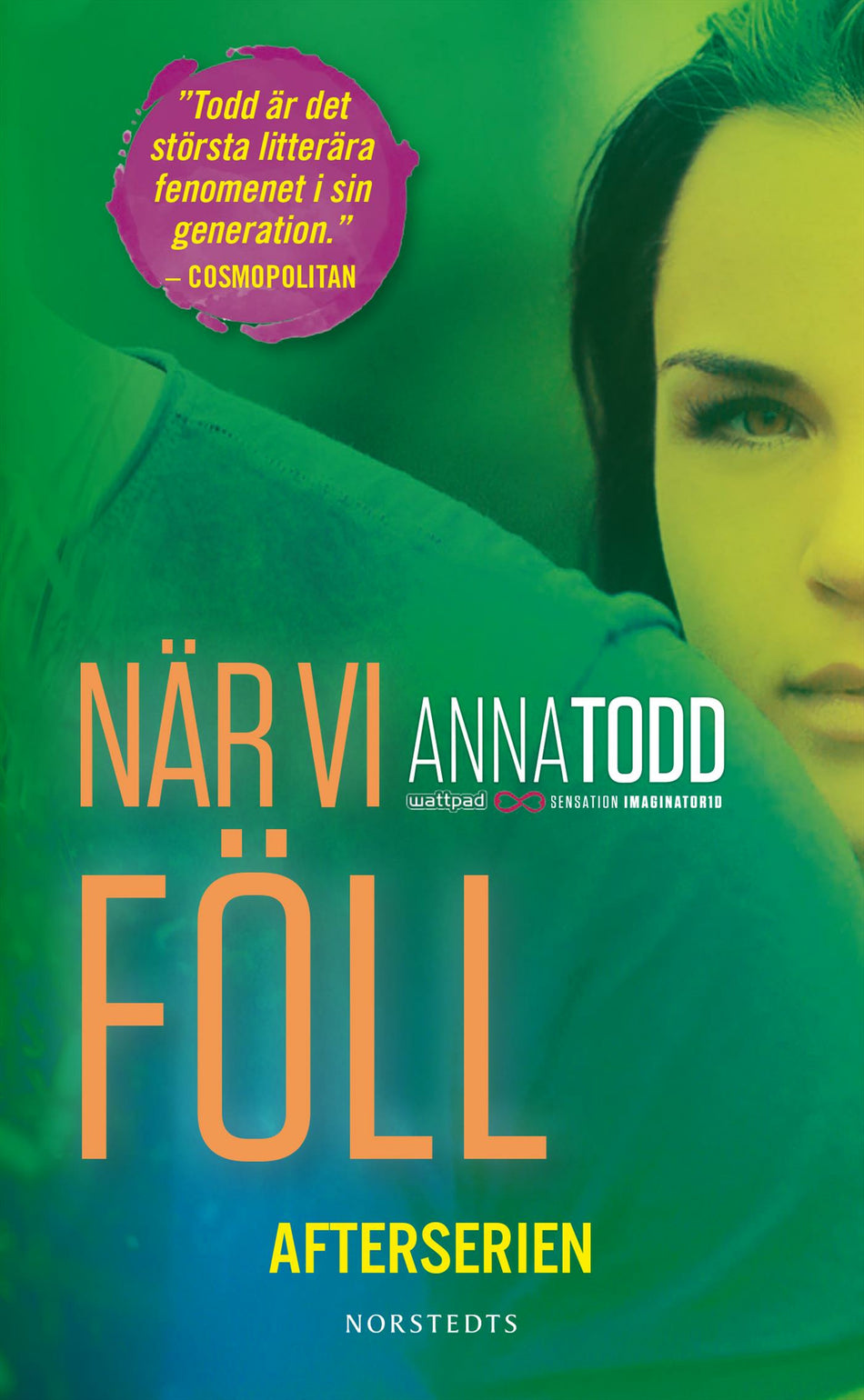 Valokuva kirjasta Anna Todd After. När vi föll, kuuluu tuoteryhmään Ruots lapset nuoret ja sarjakuvat.