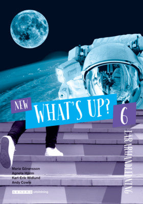 Valokuva kirjasta Maria Göransson / Agneta Hjälm / Karl-Erik Widlund / Andy Cowle New What's Up? 6, Lärarhandledning, kuuluu tuoteryhmään Ruots muu tieto.