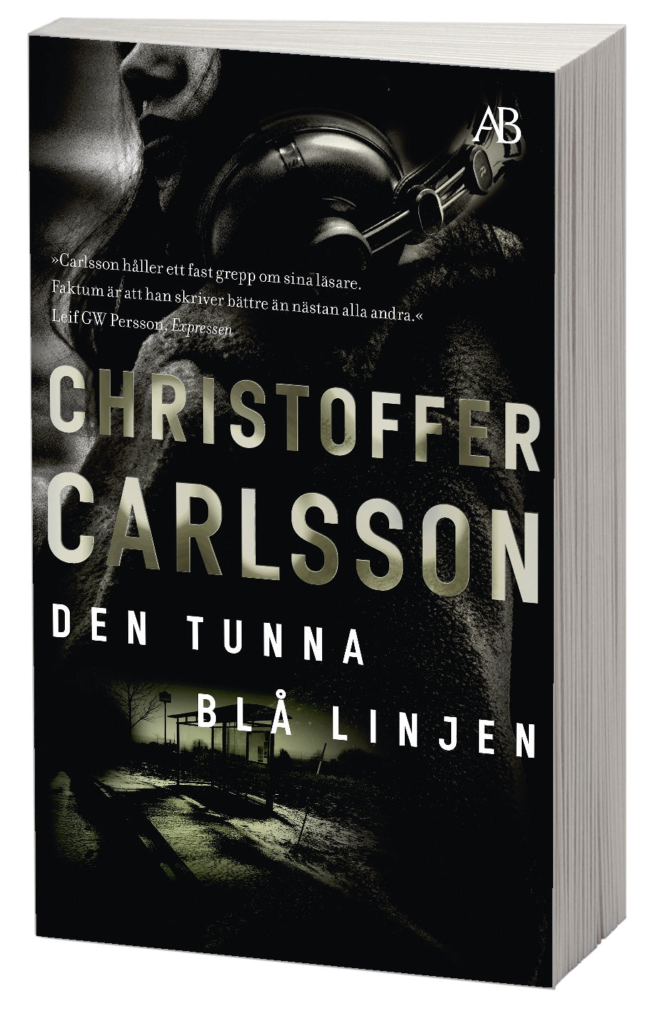 Valokuva kirjasta Christoffer Carlsson Den tunna blå linjen, kuuluu tuoteryhmään Ruots kaunokirjat.