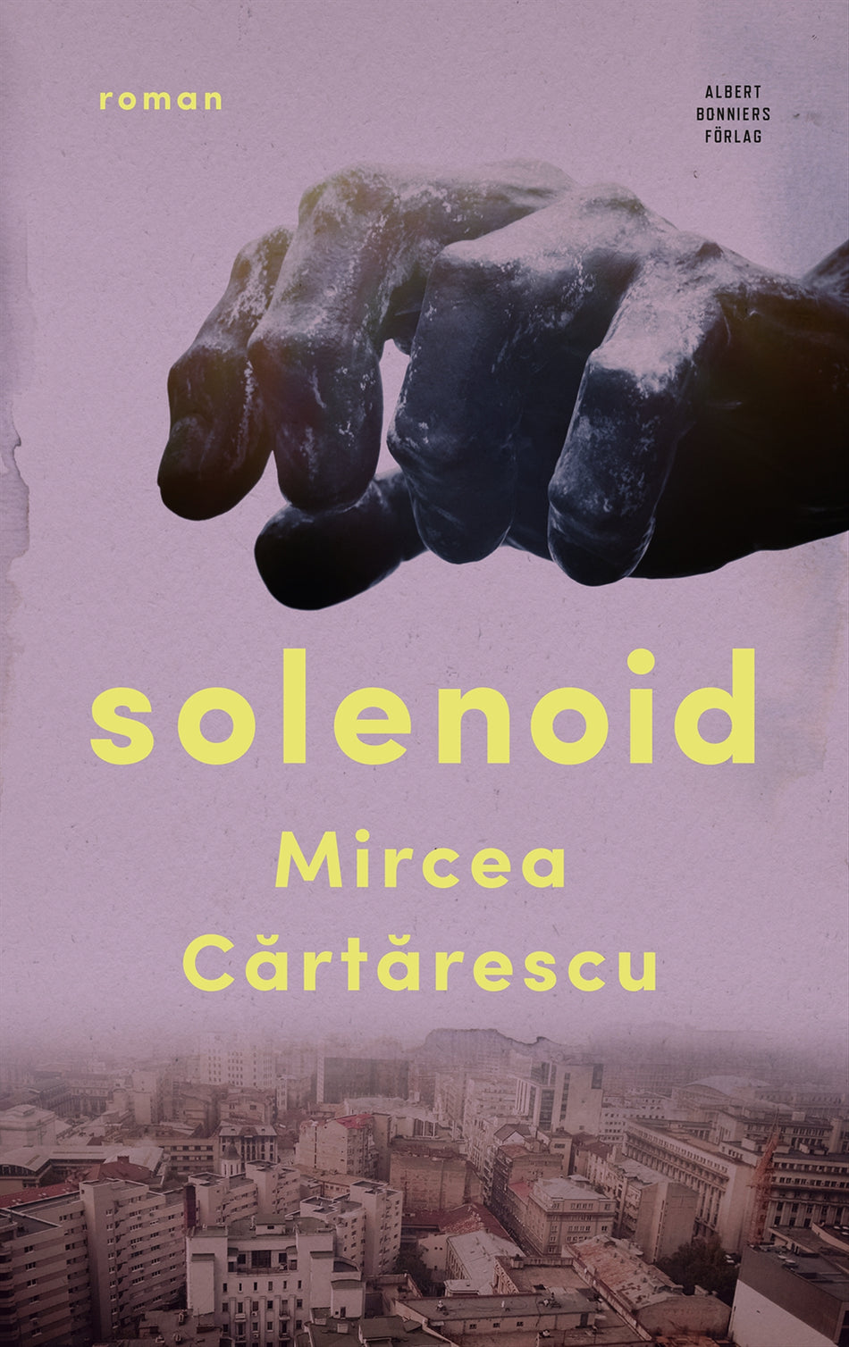 Valokuva kirjasta Mircea Cartarescu Solenoid, kuuluu tuoteryhmään Ruots kaunokirjat.