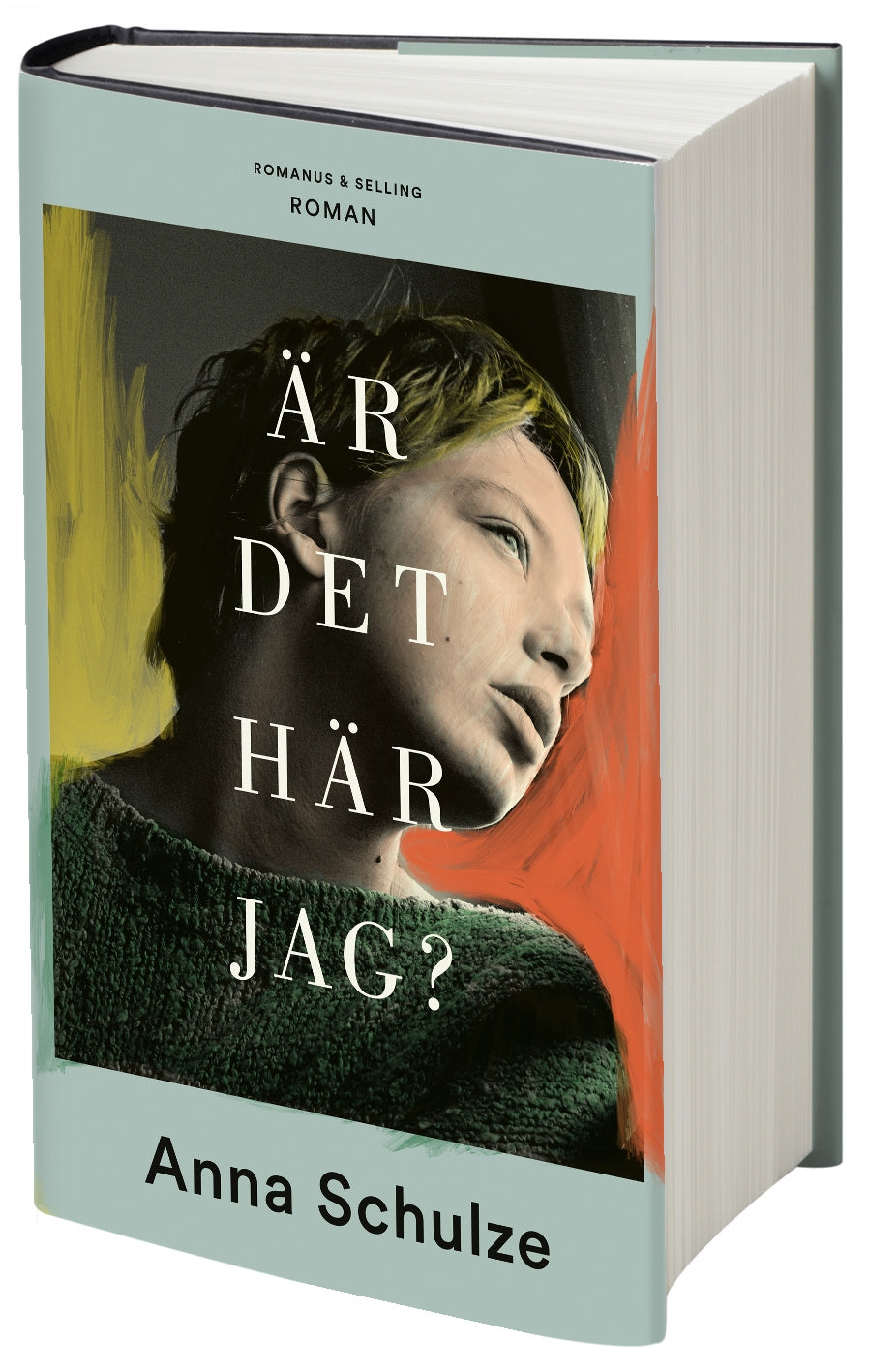 Valokuva kirjasta Anna Schulze Är det här jag?, kuuluu tuoteryhmään Ruots kaunokirjat.