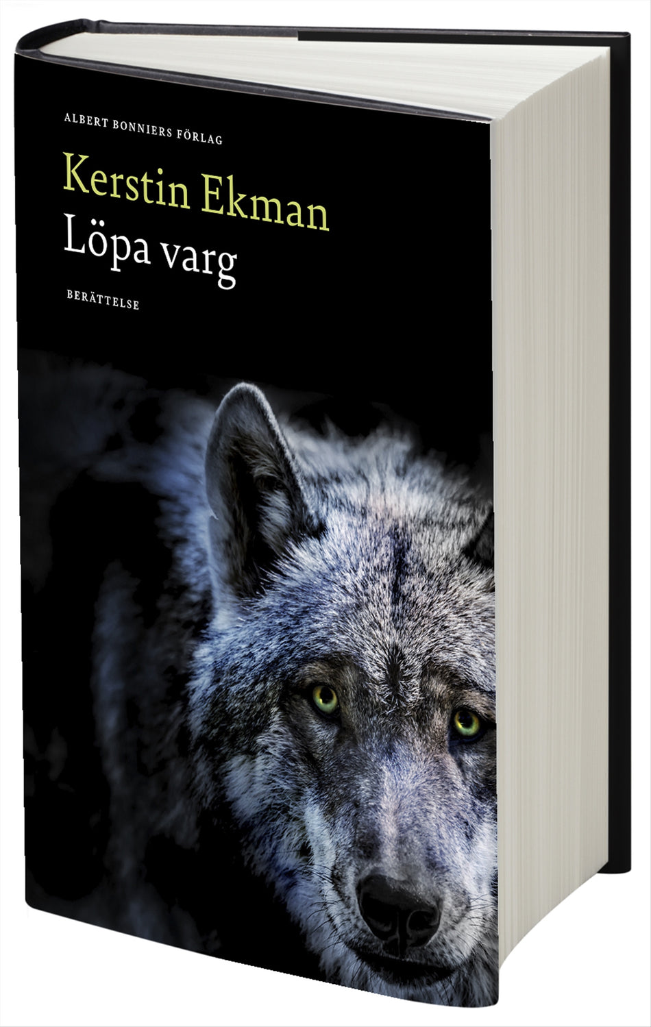 Valokuva kirjasta Kerstin Ekman Löpa varg, kuuluu tuoteryhmään Ruots kaunokirjat.