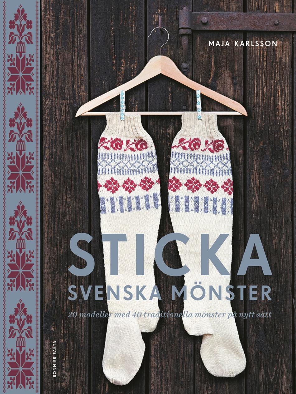 Valokuva kirjasta Maja Karlsson Sticka svenska mönster : 20 modeller med 40 traditionella mönster på nytt sätt, kuuluu tuoteryhmään Ruots harrasteet taide.
