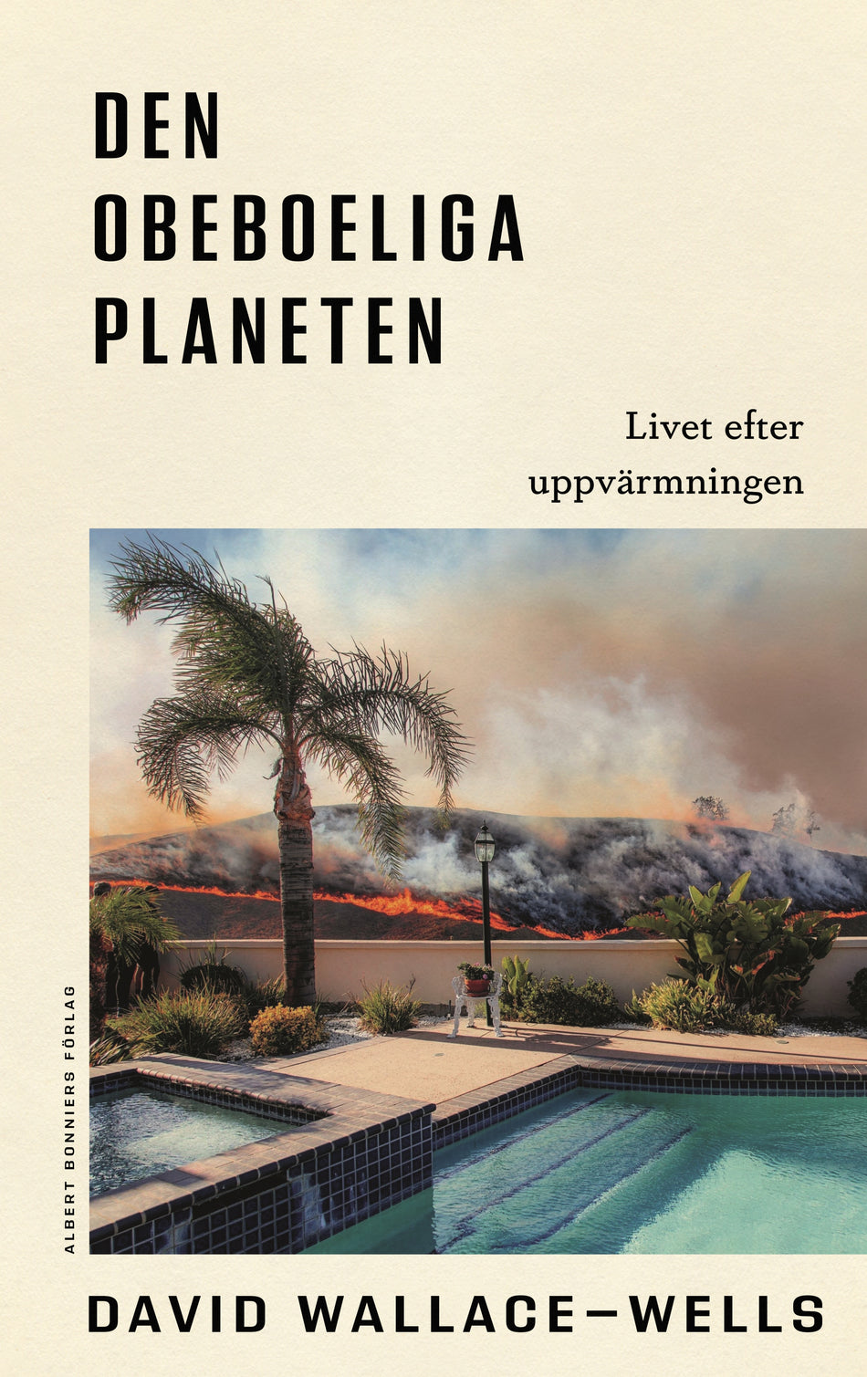 Valokuva kirjasta David Wallace-Wells Den obeboeliga planeten, kuuluu tuoteryhmään Ruots muu tieto.