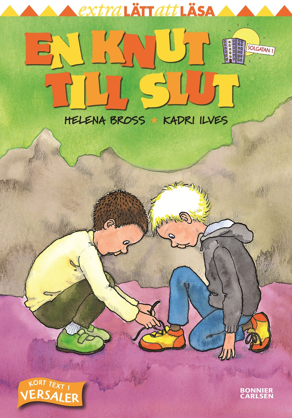 Valokuva kirjasta Helena Bross En knut till slut, kuuluu tuoteryhmään Ruots lapset nuoret ja sarjakuvat.