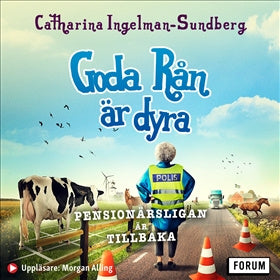 Valokuva kirjasta Catharina Ingelman-Sundberg Goda rån är dyra, kuuluu tuoteryhmään Ruots kaunokirjat.