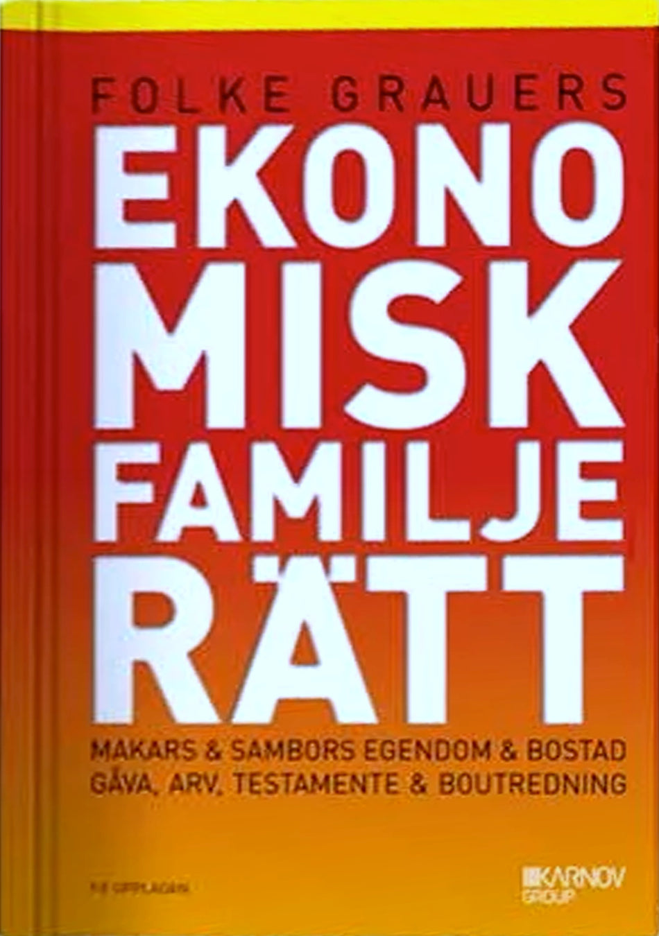 Valokuva kirjasta Folke Grauers Ekonomisk familjerätt, kuuluu tuoteryhmään Ruots muu tieto.