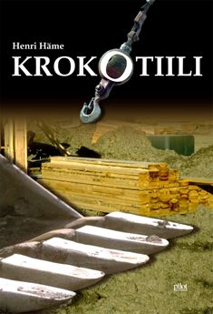 Valokuva kirjasta Henri Häme Krokotiili, kuuluu tuoteryhmään Muut kaunokirjat.