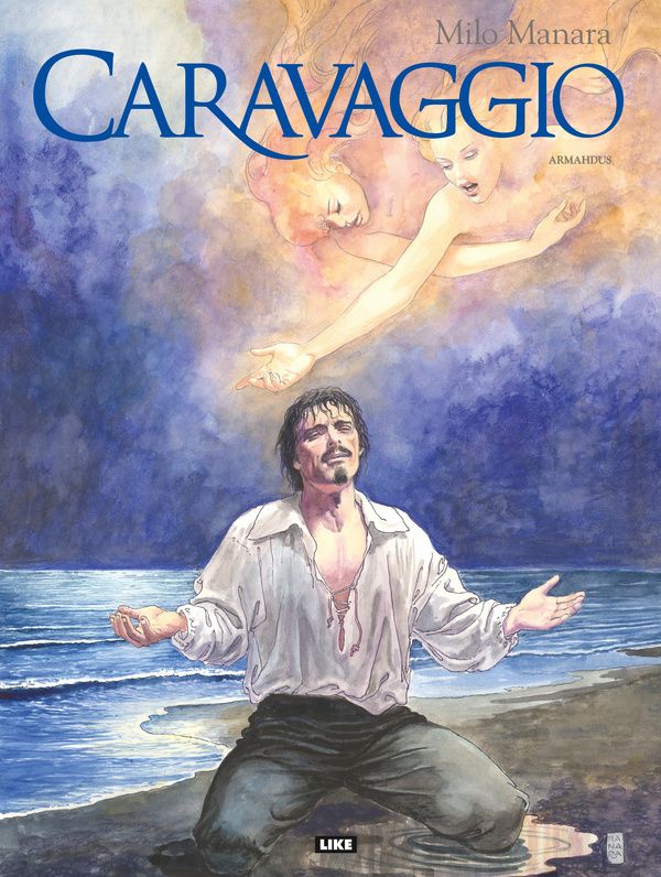 Valokuva kirjasta Milo Manara Caravaggio - Armahdus, kuuluu tuoteryhmään Sarjakuvat.