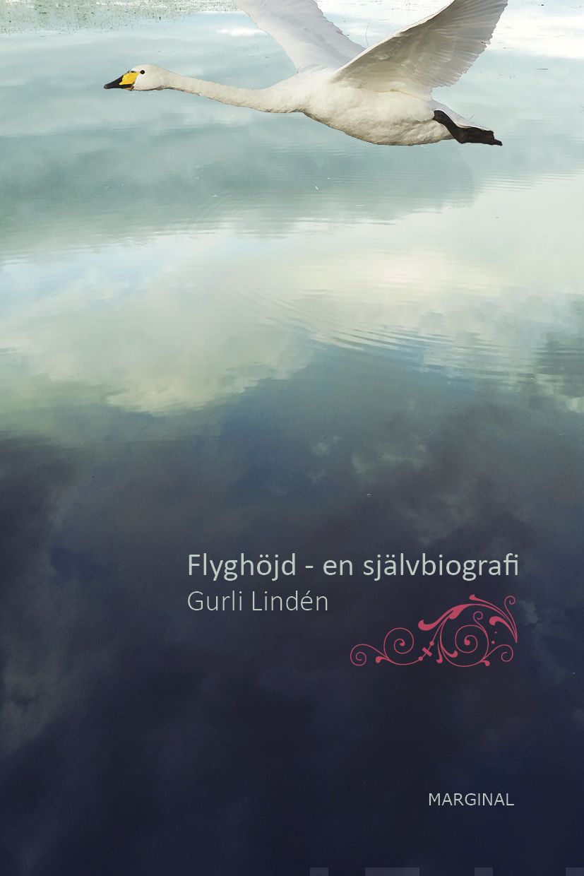 Valokuva kirjasta Gurli Lindén Flyghöjd, kuuluu tuoteryhmään Muut kaunokirjat.