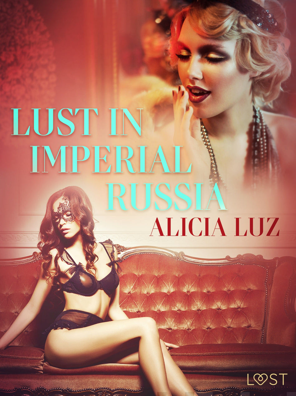 Valokuva kirjasta Alicia Luz Lust in Imperial Russia - Erotic Short Story, kuuluu tuoteryhmään E-kirjat kauno.