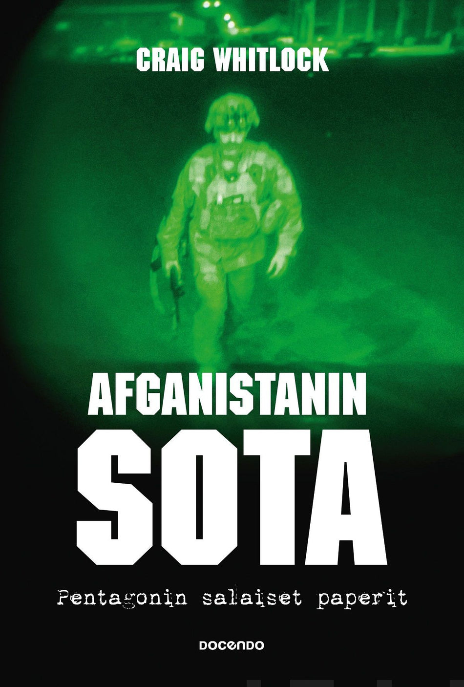 Valokuva kirjasta Craig Whitlock Afganistanin sota, kuuluu tuoteryhmään E-kirjat tieto.